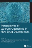 Perspectives of Quorum Quenching in New Drug Development (eBook, ePUB)