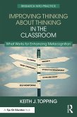 Improving Thinking About Thinking in the Classroom (eBook, PDF)