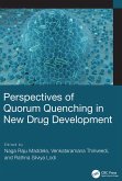 Perspectives of Quorum Quenching in New Drug Development (eBook, PDF)