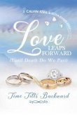 Love Leaps Forward (Until Death Do We Part) Time Tilts Backward (eBook, ePUB)