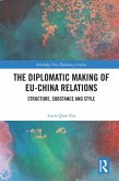 The Diplomatic Making of EU-China Relations (eBook, PDF)