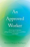 An Approved Worker (eBook, ePUB)