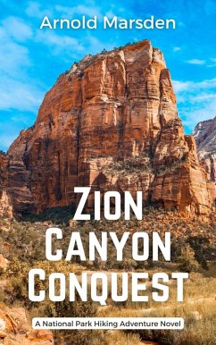 Cover Zion Canyon Conquest (National Park Hiking Adventure, #4) (eBook, ePUB)