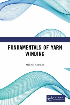 Fundamentals of Yarn Winding (eBook, ePUB) - Koranne, Milind