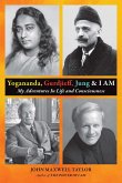 Yogananda, Gurdjieff, Jung & I AM (eBook, ePUB)