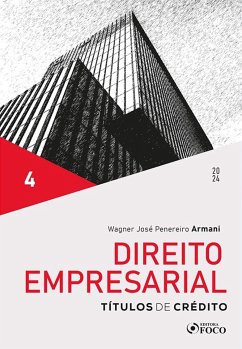 Direito Empresarial - Títulos de Crédito - Vol 4 (eBook, ePUB) - Armani, Wagner