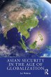 Asian Security in the Age of... - Bild 1