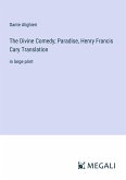 The Divine Comedy; Paradise, Henry Francis Cary Translation