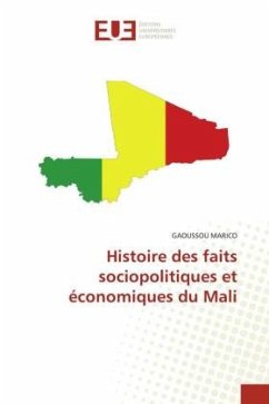 Histoire des faits sociopolitiques et économiques du Mali - MARICO, GAOUSSOU