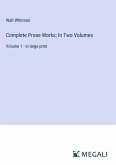 Complete Prose Works; In Two Volumes