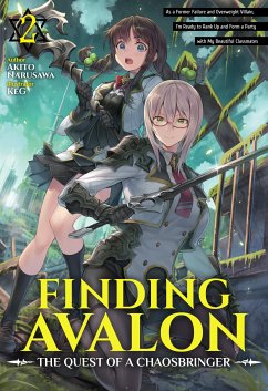 Finding Avalon: The Quest of a Chaosbringer Volume 2 (eBook, ePUB) - Narusawa, Akito