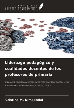 Cover Liderazgo pedagógico y cualidades docentes de los profesores de primaria