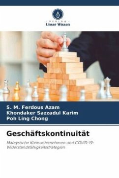 Geschäftskontinuität - Azam, S. M. Ferdous;Karim, Khondaker Sazzadul;Chong, Poh Ling