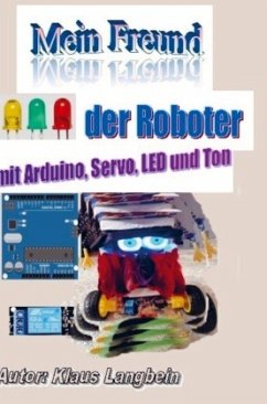 Mein Freund der Roboter - Langbein, Klaus