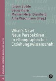 What's New? Neue Perspektiven in ethnographischer Erziehungswissenschaft (eBook, PDF)