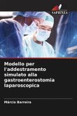 Modello per l'addestramento simulato alla gastroenterostomia laparoscopica