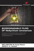 BIODEGRADABLE FILMS OF Hedychium coronarium