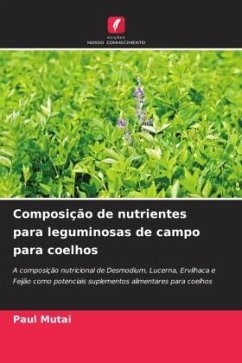Composição de nutrientes para leguminosas de campo para coelhos - Mutai, Paul