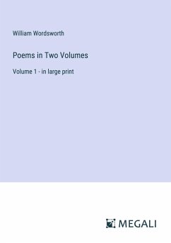 Poems in Two Volumes - Wordsworth, William