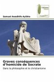 Graves conséquences d¿homicide de Socrate
