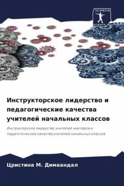 Instruktorskoe liderstwo i pedagogicheskie kachestwa uchitelej nachal'nyh klassow - Dimaandal, Cristina M.