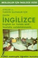 Oteller ve Turistik Isletmeler icin Pratik Ingilizce - Meric, Sükrü