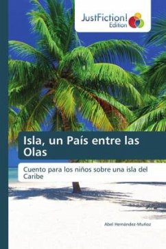 Isla, un País entre las Olas - Hernández-Muñoz, Abel