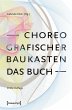 Choreografischer Baukasten. Das Buch... - Bild 1