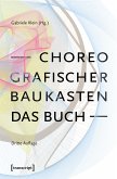 Choreografischer Baukasten. Das Buch (3. Aufl.) (eBook, PDF)