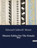 Moores Fables For The Female Sex