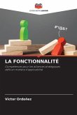 LA FONCTIONNALITÉ