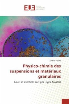 Physico-chimie des suspensions et matériaux granulaires - Fatimi, Ahmed