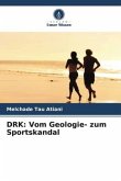 DRK: Vom Geologie- zum Sportskandal