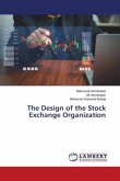 The Design of the Stock Exchange Organization