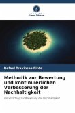 Methodik zur Bewertung und kontinuierlichen Verbesserung der Nachhaltigkeit