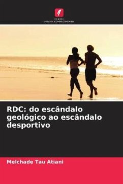 RDC: do escândalo geológico ao escândalo desportivo - Tau Atiani, Melchade