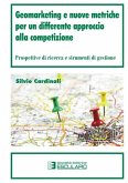 Geomarketing e nuove metriche per un differente approccio alla competizione (eBook, ePUB)