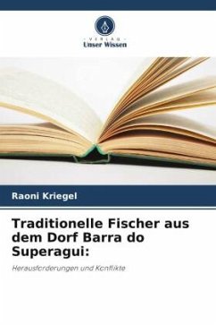 Traditionelle Fischer aus dem Dorf Barra do Superagui: - Kriegel, Raoni