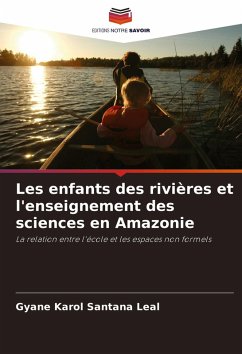Cover Les enfants des rivières et l'enseignement des sciences en Amazonie