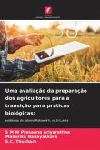 Uma avaliação da preparação dos agricultores para a transição para práticas biológicas: