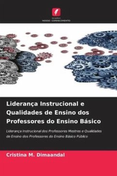 Liderança Instrucional e Qualidades de Ensino dos Professores do Ensino Básico - Dimaandal, Cristina M.