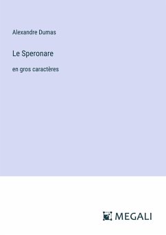 Le Speronare - Dumas, Alexandre