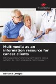 Multimedia as an information resource for cancer clients
