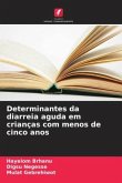 Determinantes da diarreia aguda em crianças com menos de cinco anos