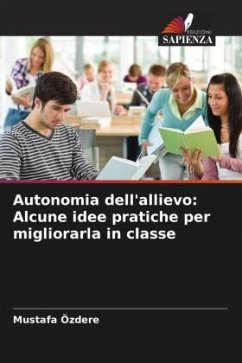 Autonomia dell'allievo: Alcune idee pratiche per migliorarla in classe - Özdere, Mustafa