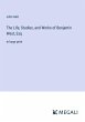 The Life, Studies, and Works of... - Bild 1