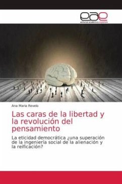 Las caras de la libertad y la revolución del pensamiento - Revelo, Ana Maria