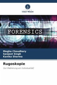 Rugoskopie - Choudhary, Megha;Singh, Sanjeet;Sharma, Kanika