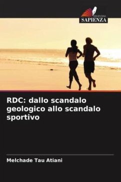 RDC: dallo scandalo geologico allo scandalo sportivo - Tau Atiani, Melchade