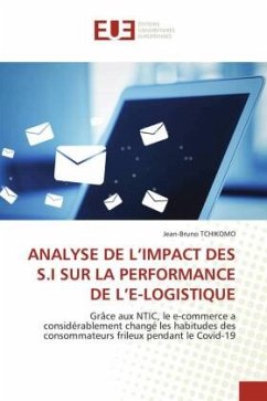 ANALYSE DE L¿IMPACT DES S.I SUR LA PERFORMANCE DE L¿E-LOGISTIQUE - TCHIKOMO, Jean-Bruno